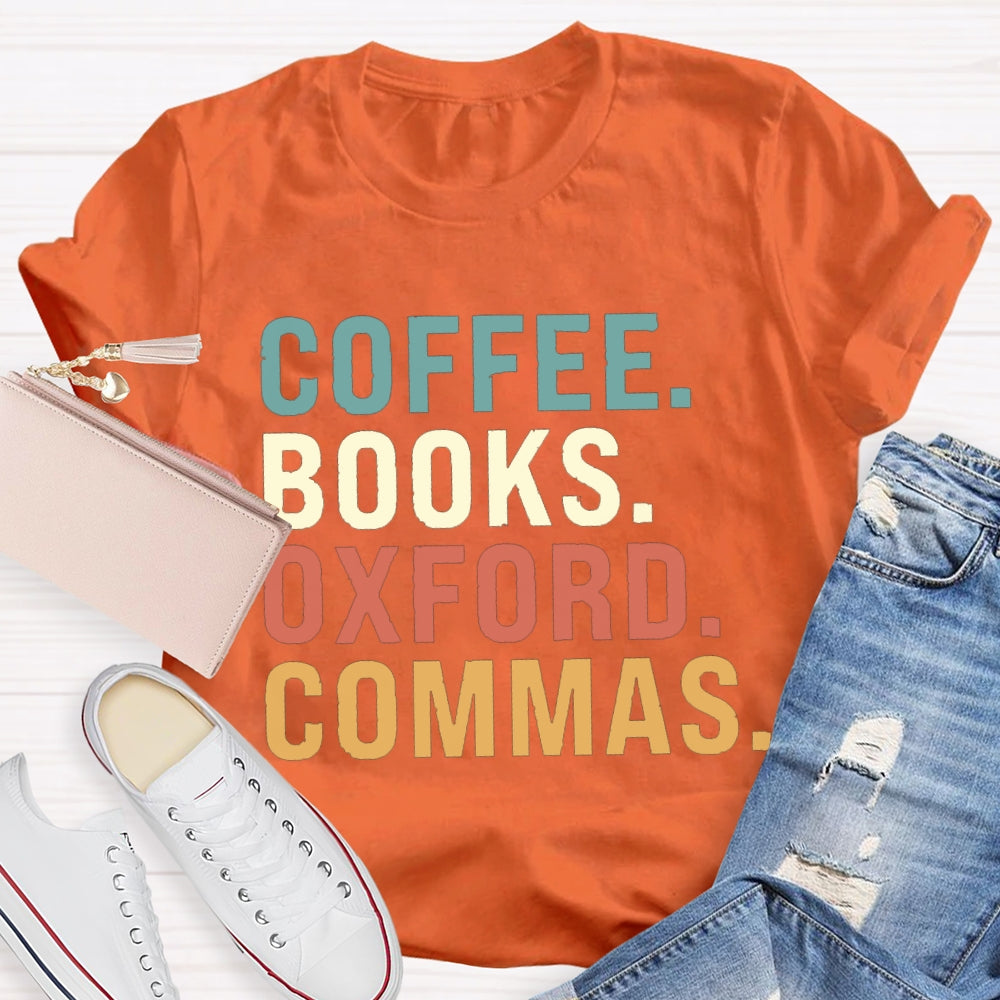 Coffee Books Oxford Commas T-shirt