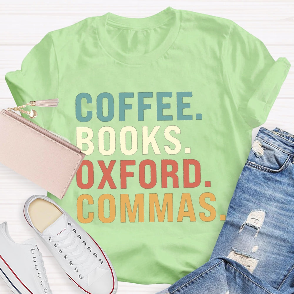 Coffee Books Oxford Commas T-shirt