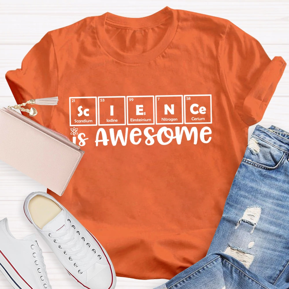 Science Is Awesome T-shirt