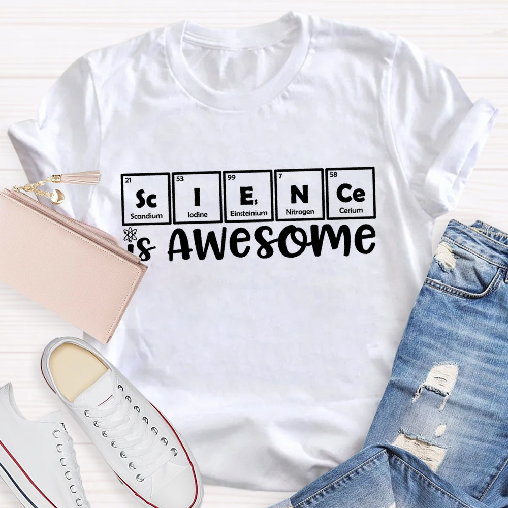 Science Is Awesome T-shirt