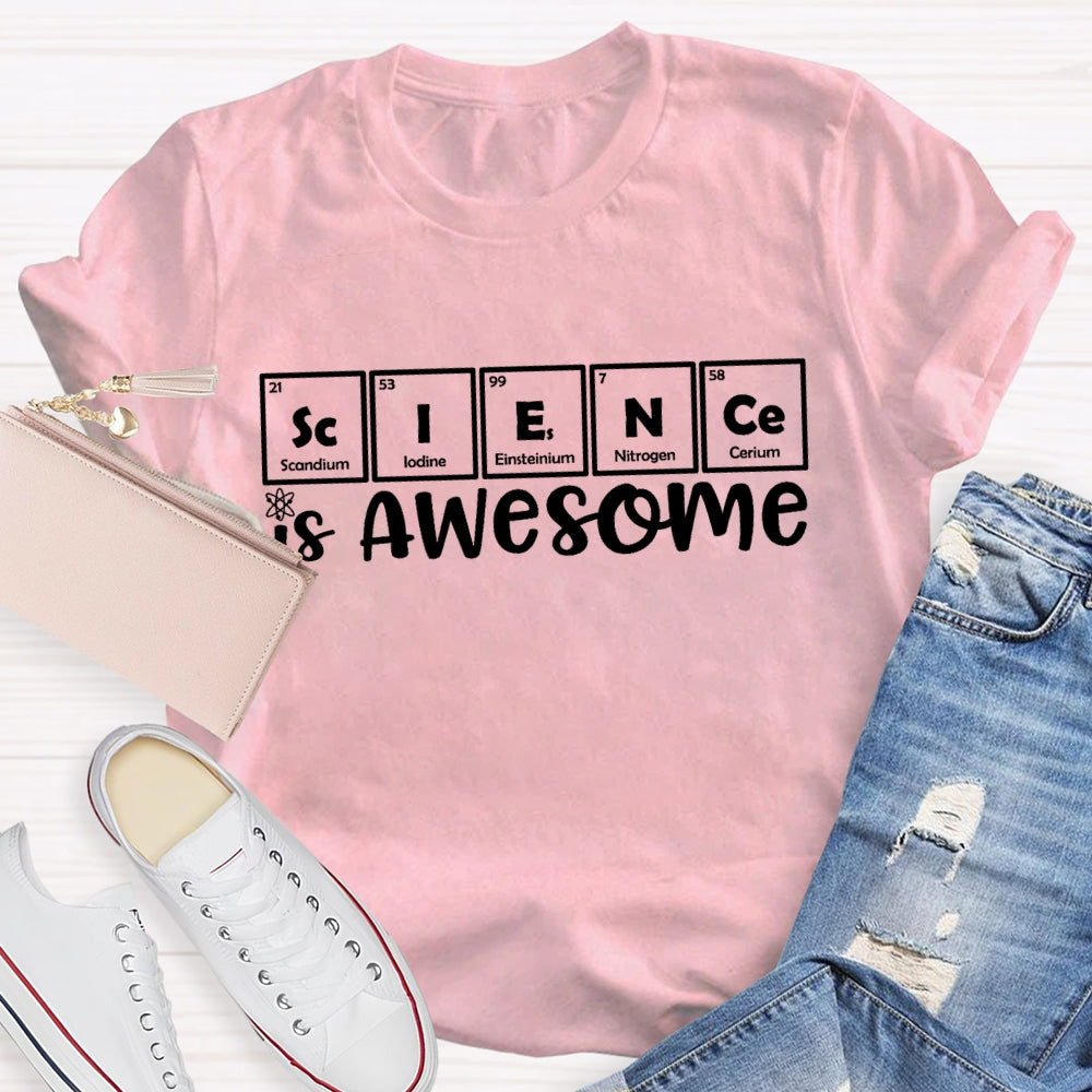 Science Is Awesome T-shirt