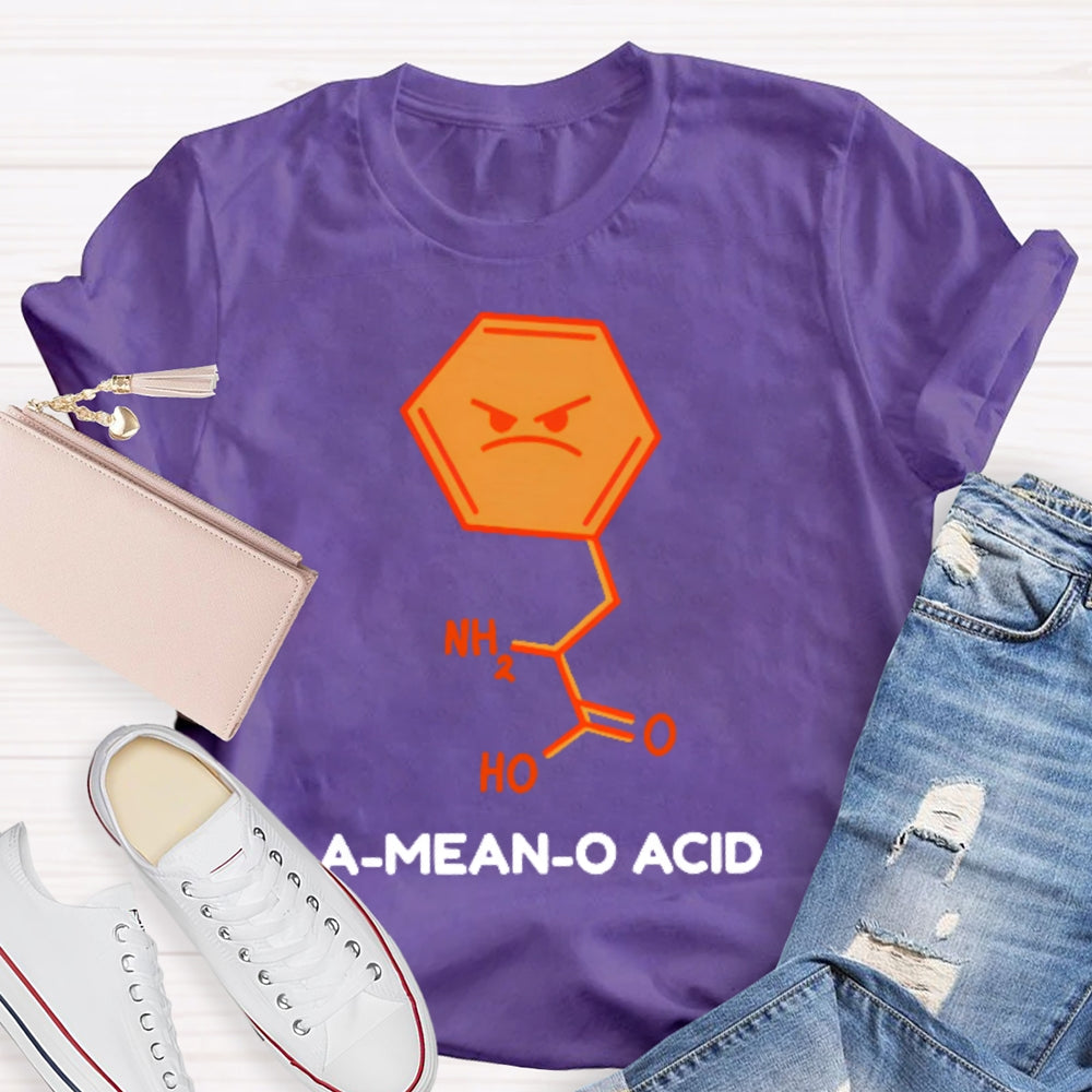 A Mean O Acid Funny T-shirt