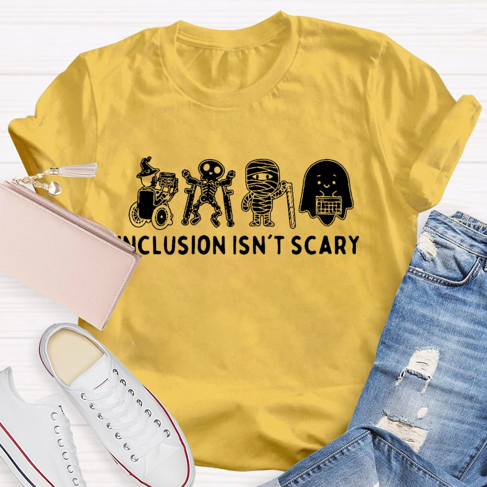 Inclusion Isn't Scary Halloween T-shirt