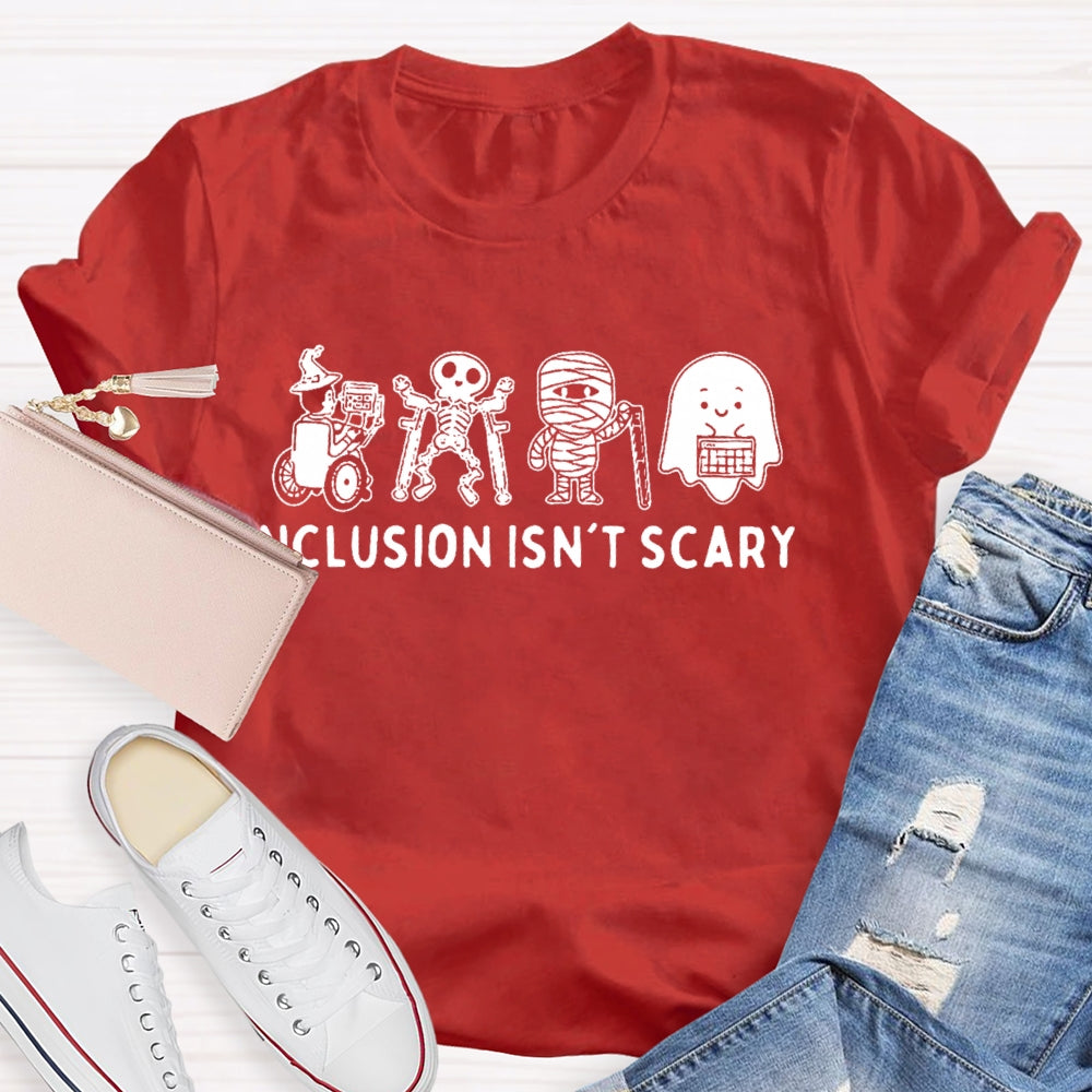 Inclusion Isn't Scary Halloween T-shirt