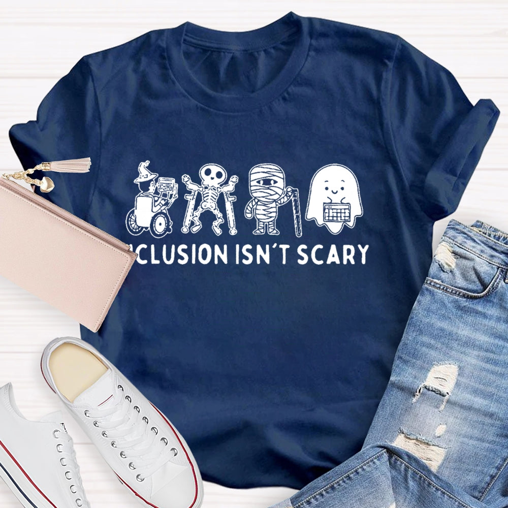 Inclusion Isn't Scary Halloween T-shirt