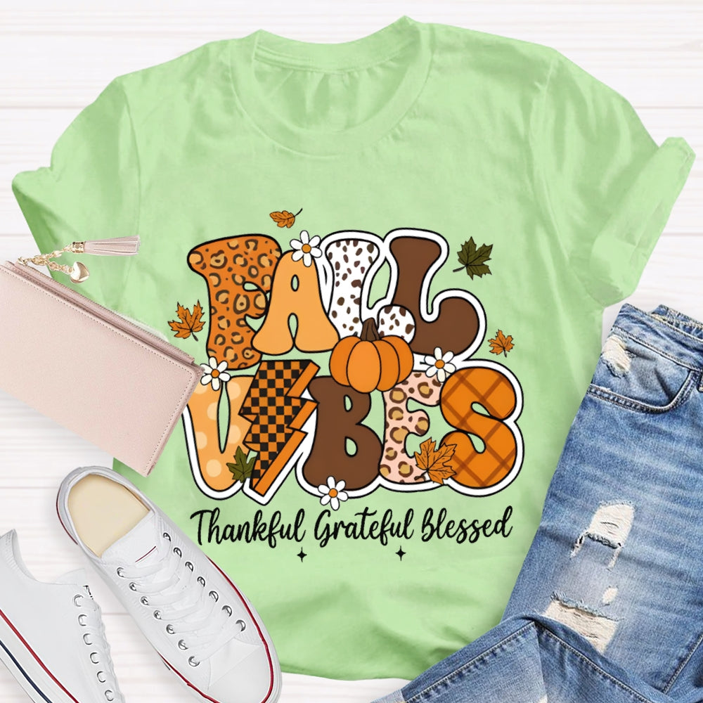 Fall Vibes Thankful Grateful Blessed Teacher T-shirt