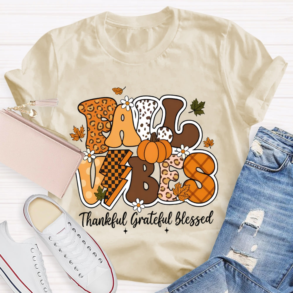 Fall Vibes Thankful Grateful Blessed Teacher T-shirt