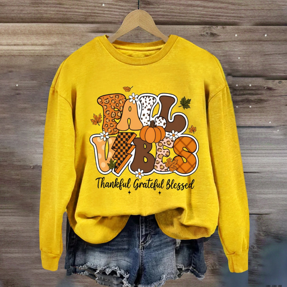 Fall Vibes Thankful Grateful Blessed Sweatshirt