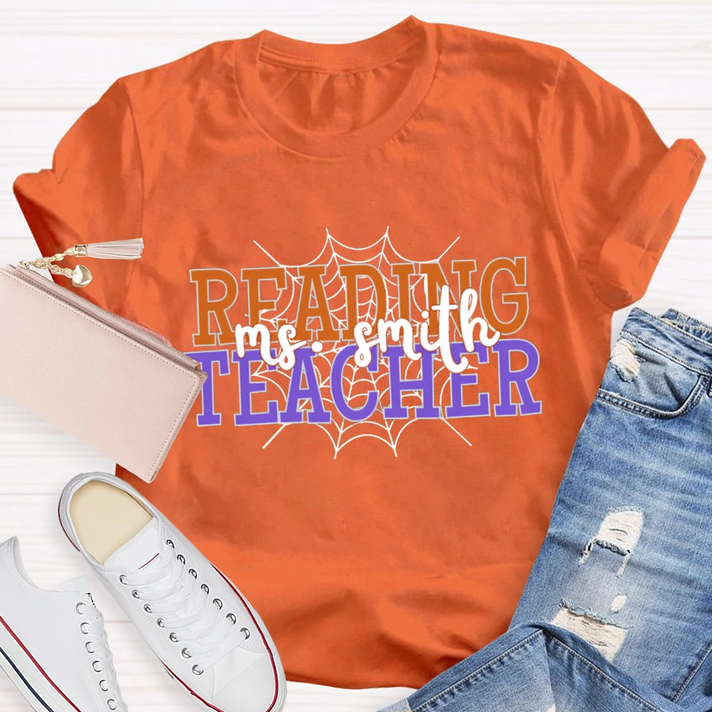 Personalized Name Reading Teacher Spider Web T-Shirt