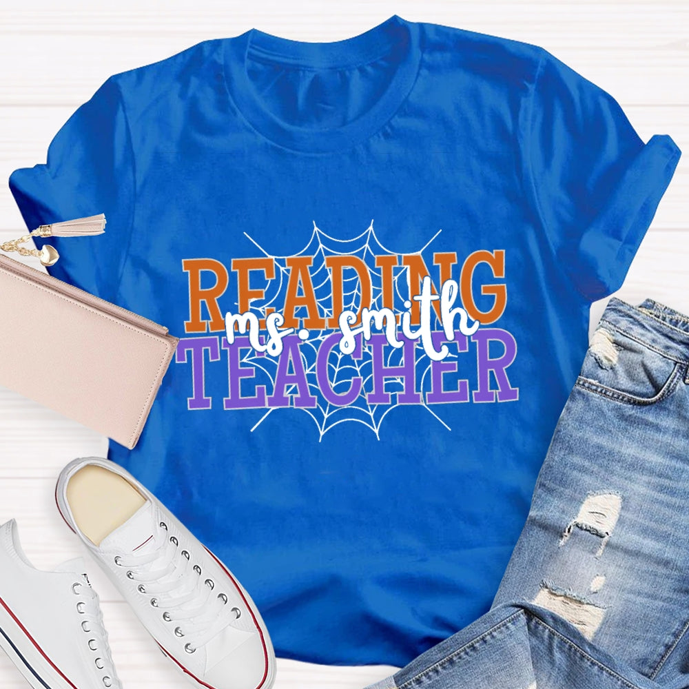 Personalized Name Reading Teacher Spider Web T-Shirt