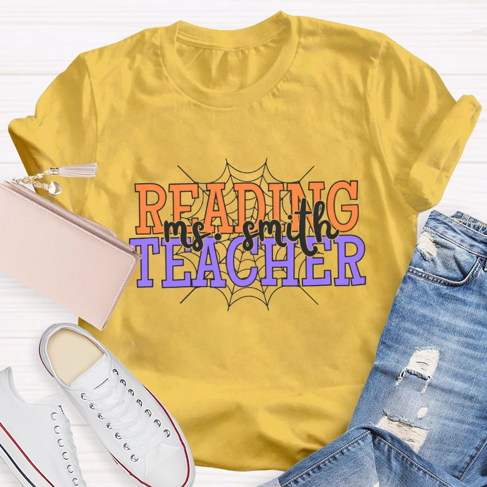Personalized Name Reading Teacher Spider Web T-Shirt