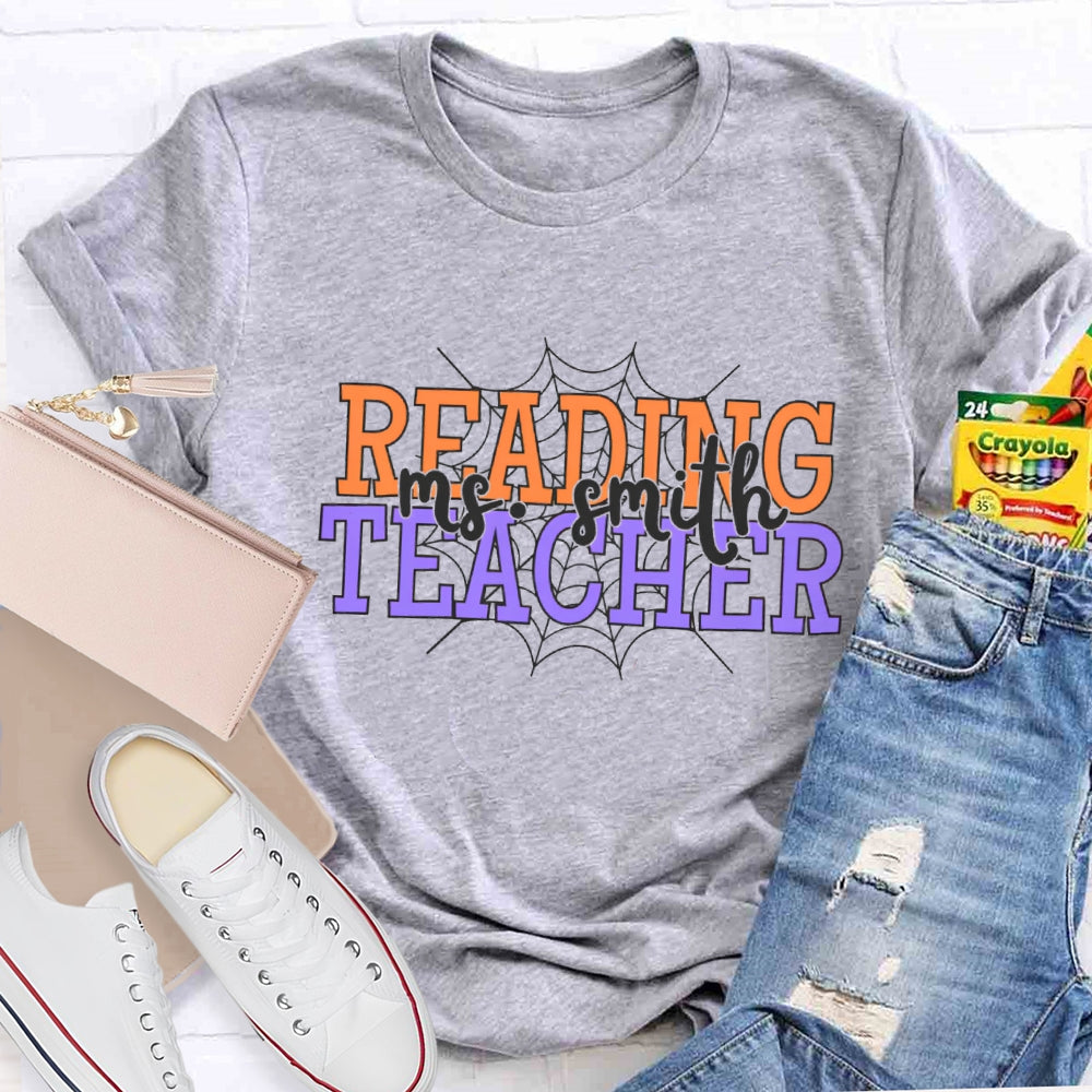 Personalized Name Reading Teacher Spider Web T-Shirt