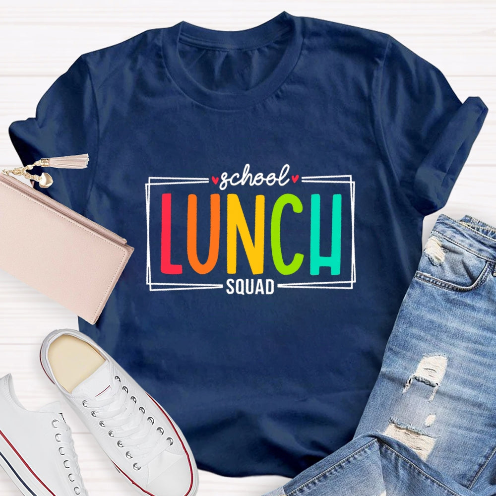 School Lunch Squad T-Shirt