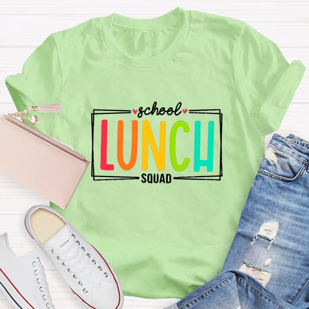 School Lunch Squad T-Shirt