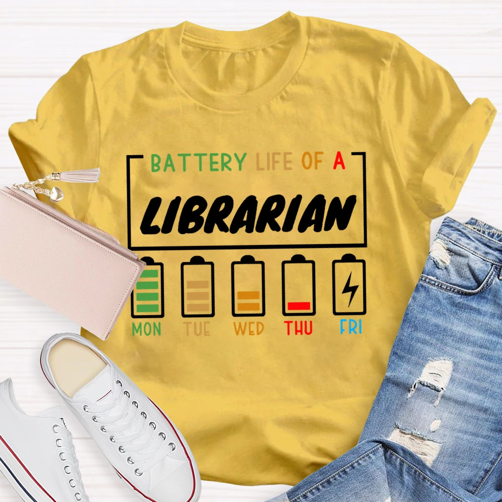 Battery Life Of A Librarian T-shirt