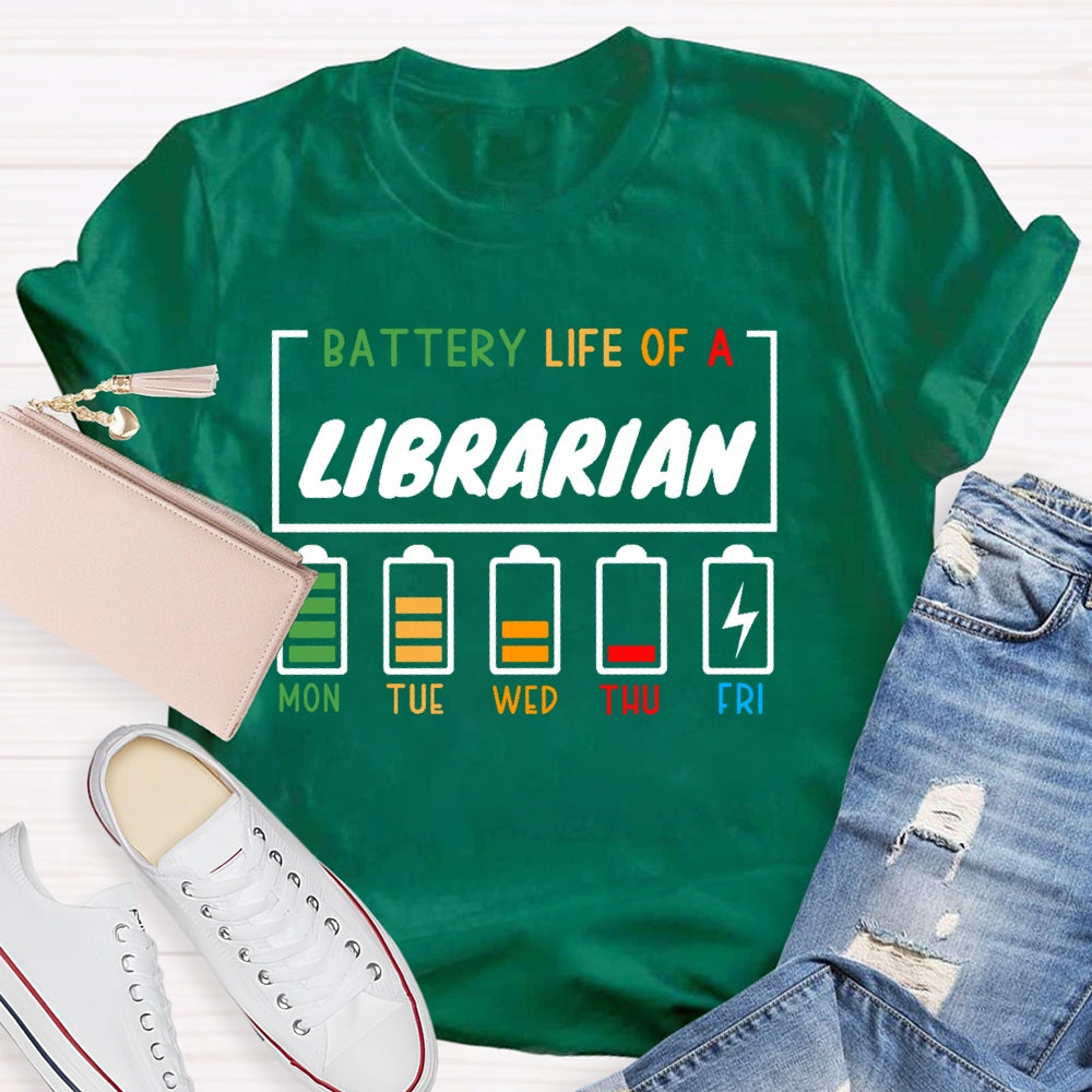 Battery Life Of A Librarian T-shirt