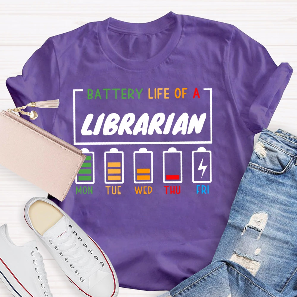 Battery Life Of A Librarian T-shirt