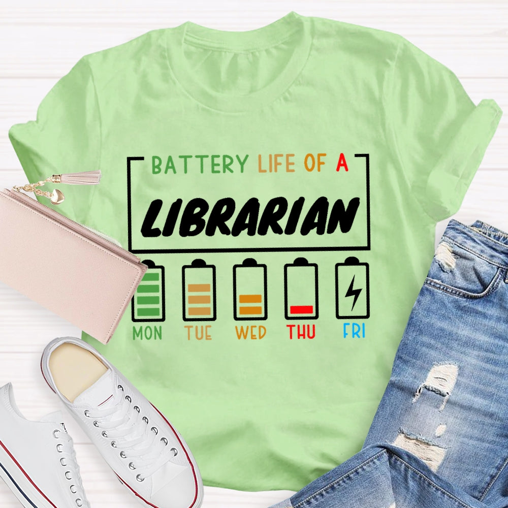 Battery Life Of A Librarian T-shirt