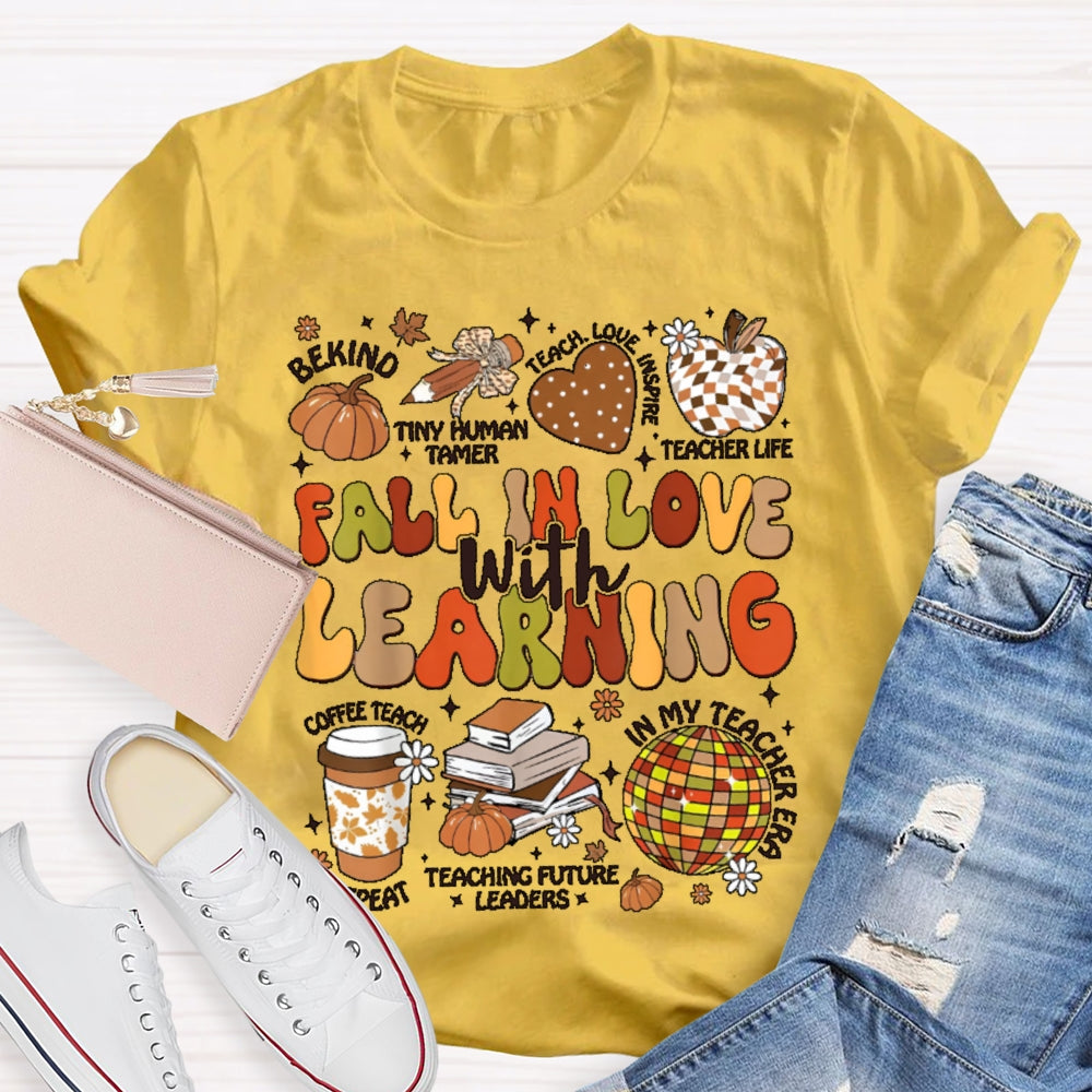 Fall In Love With Learning Funny Letters T-shirt