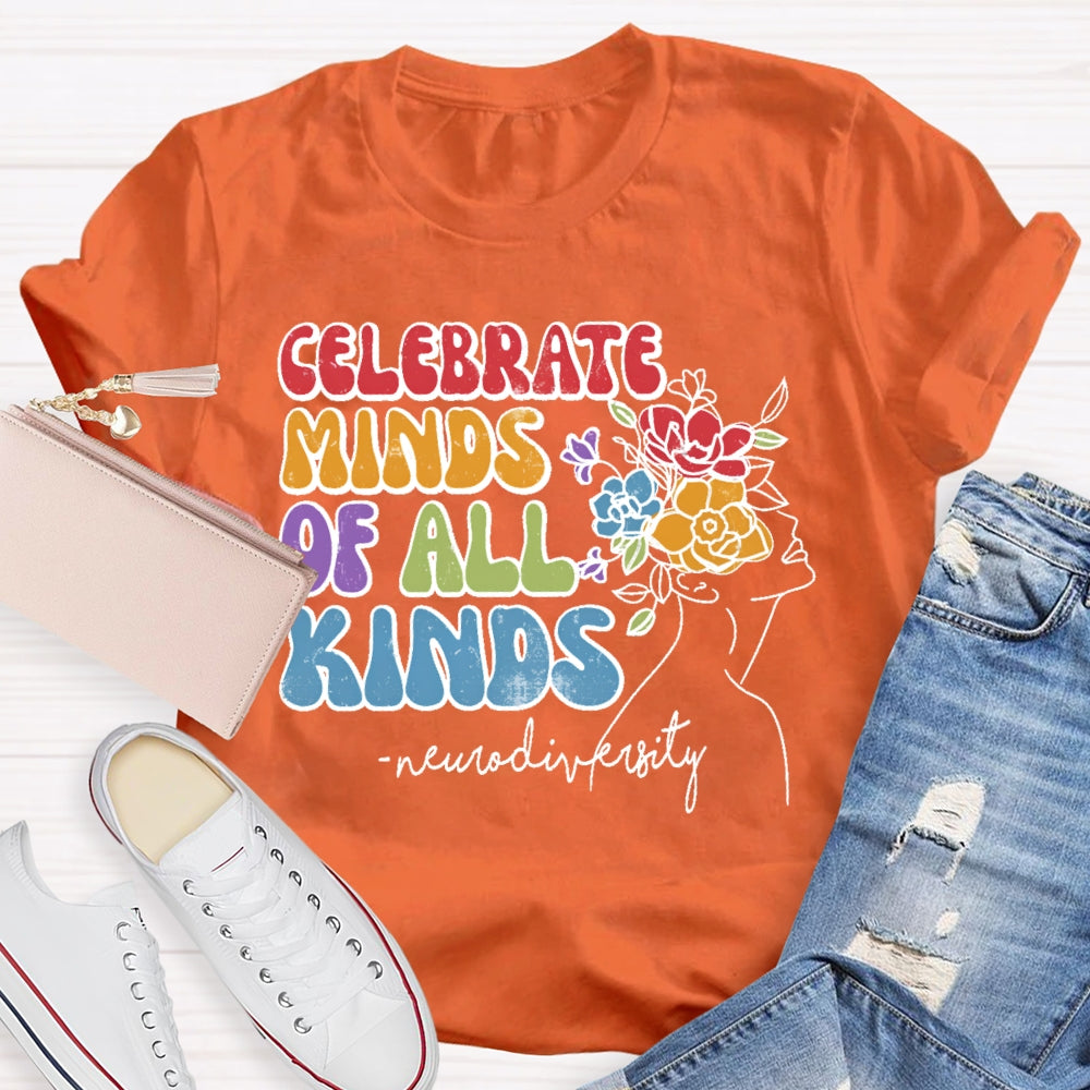 Celebrate Minds Of All Kinds Neurodiversity T-shirt