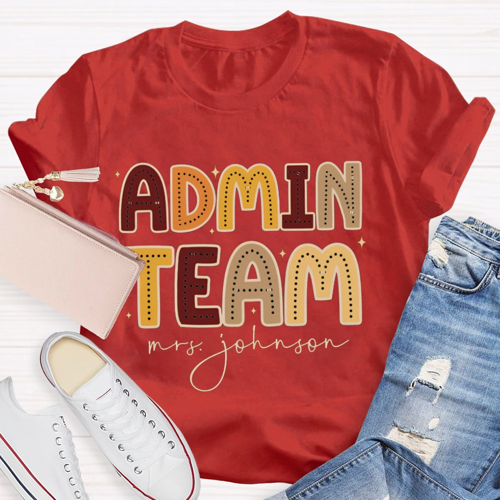Personalized Name Admin Team Color Fonts T-shirt