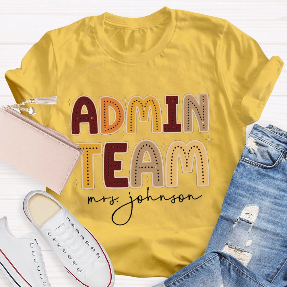 Personalized Name Admin Team Color Fonts T-shirt