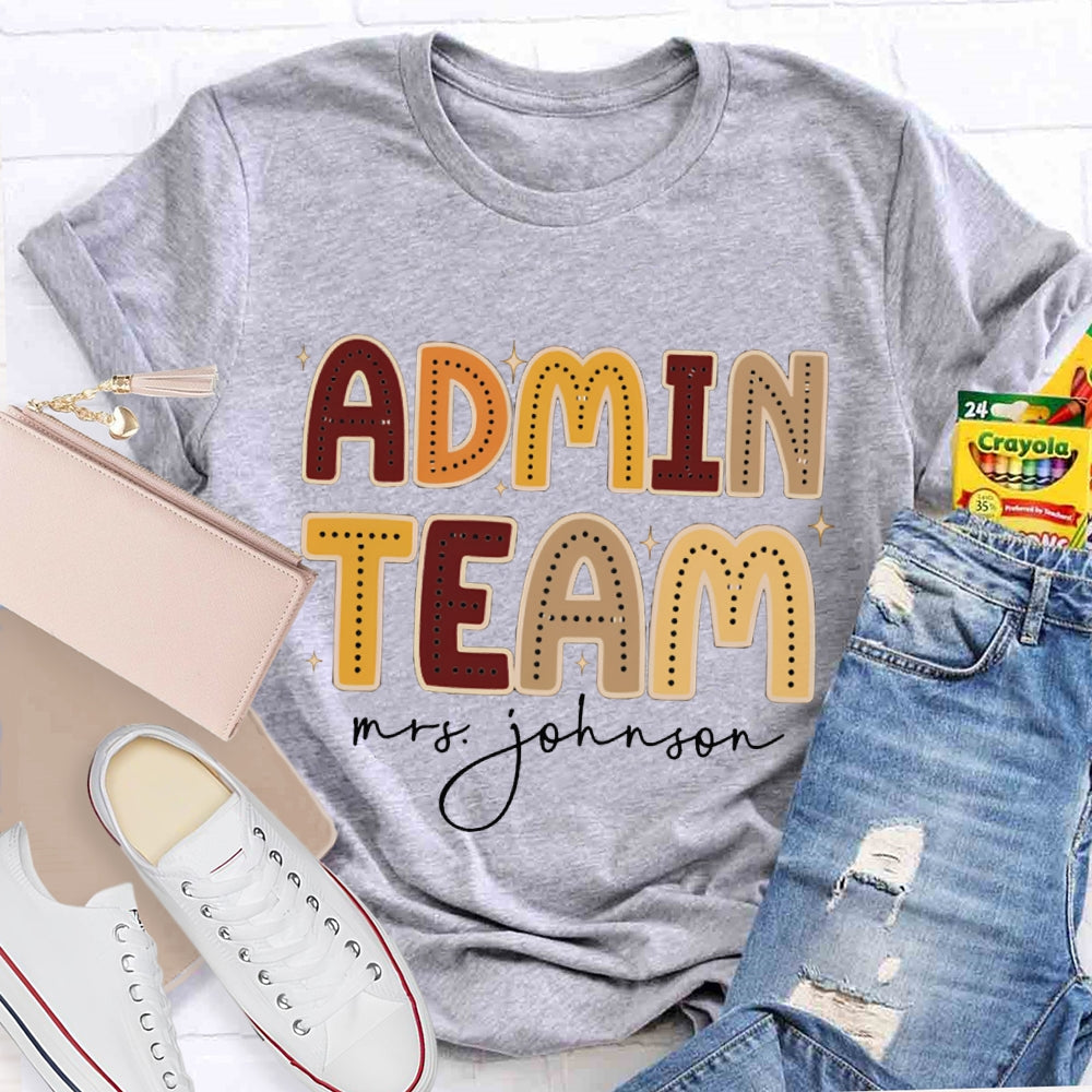 Personalized Name Admin Team Color Fonts T-shirt