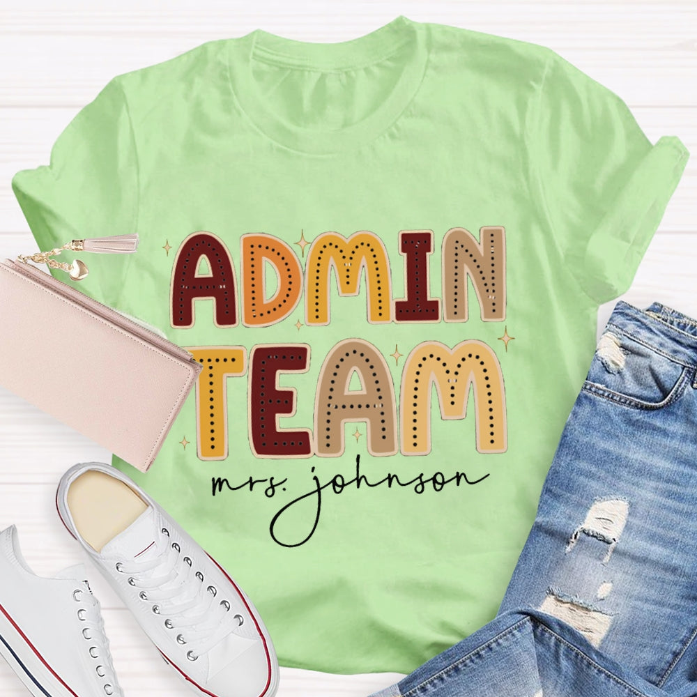 Personalized Name Admin Team Color Fonts T-shirt