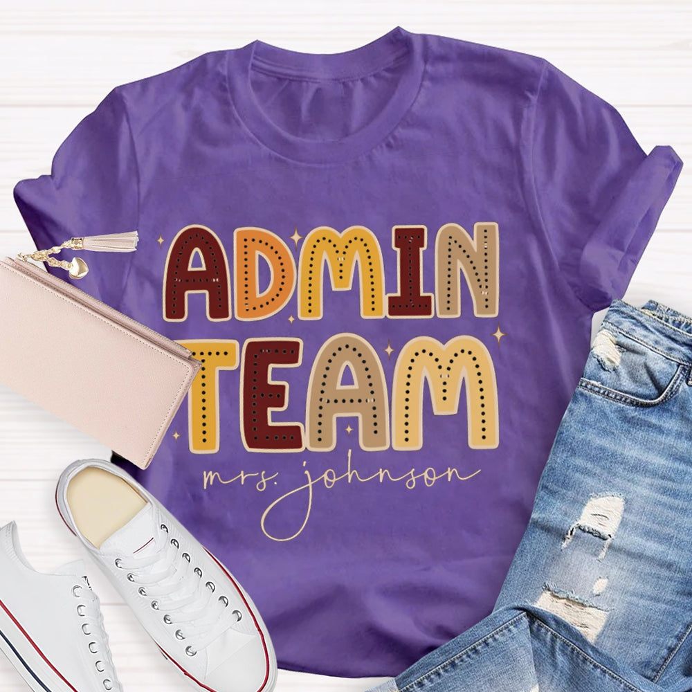 Personalized Name Admin Team Color Fonts T-shirt