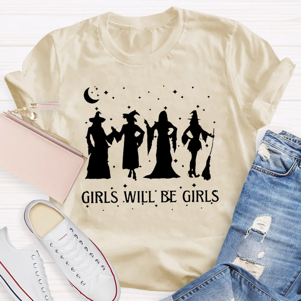 Girls Will Be Girls Halloween T-shirt