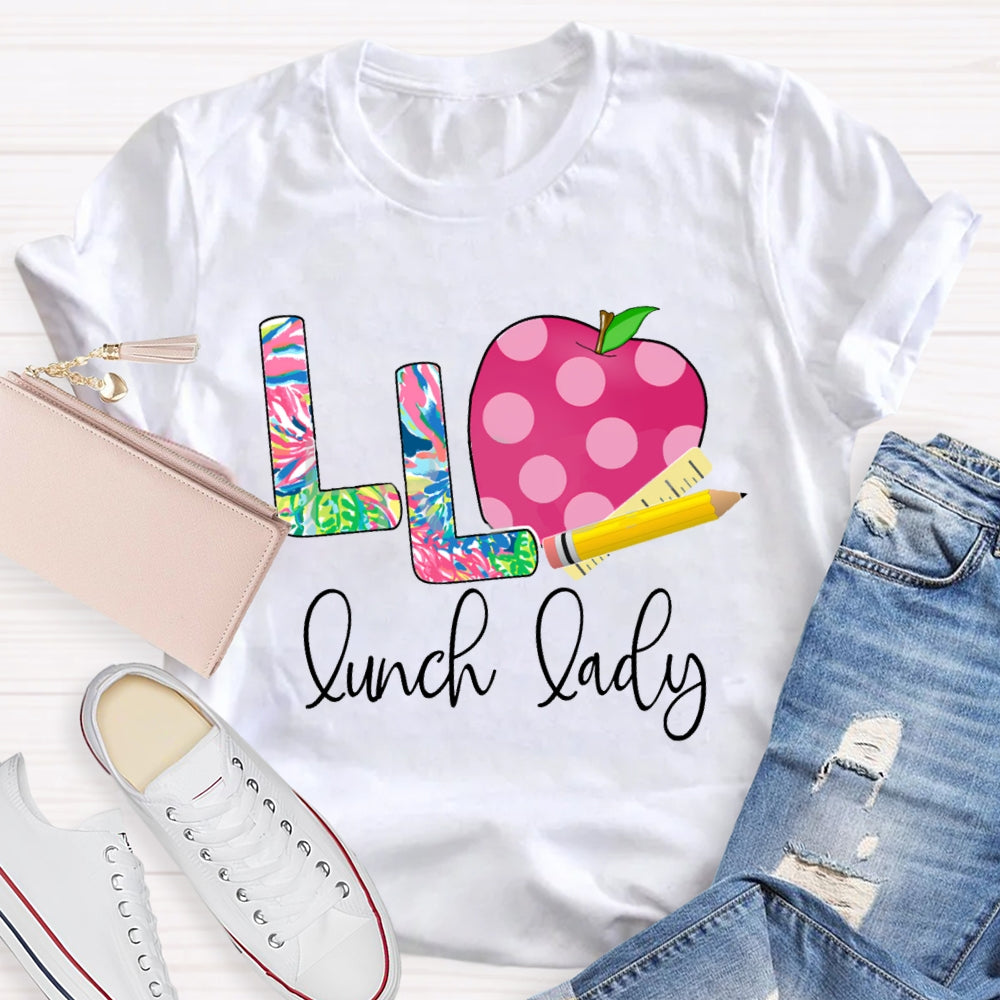 L Is For Lunch Lady Tie-Dye Font And Apple T-shirt