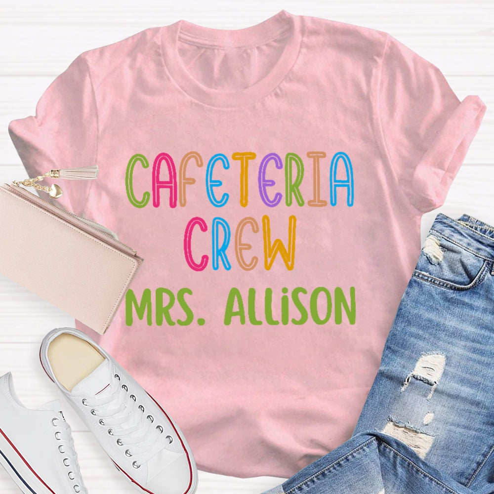 Personalized Name Cafeteria Crew Colorful Letter Print T-shirt