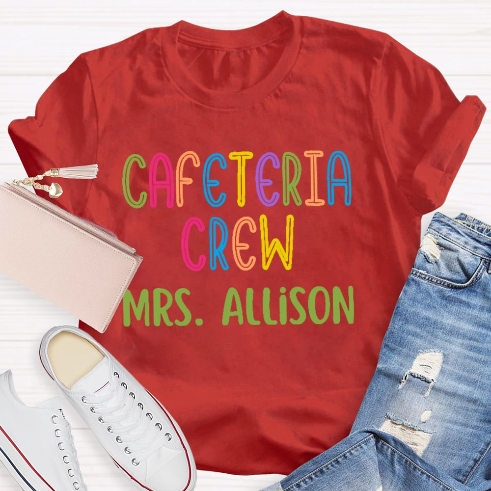 Personalized Name Cafeteria Crew Colorful Letter Print T-shirt