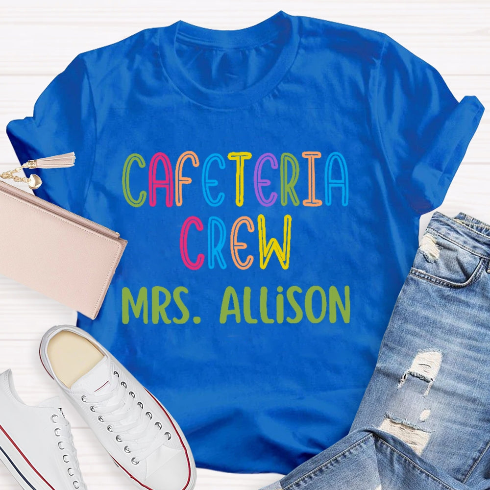 Personalized Name Cafeteria Crew Colorful Letter Print T-shirt