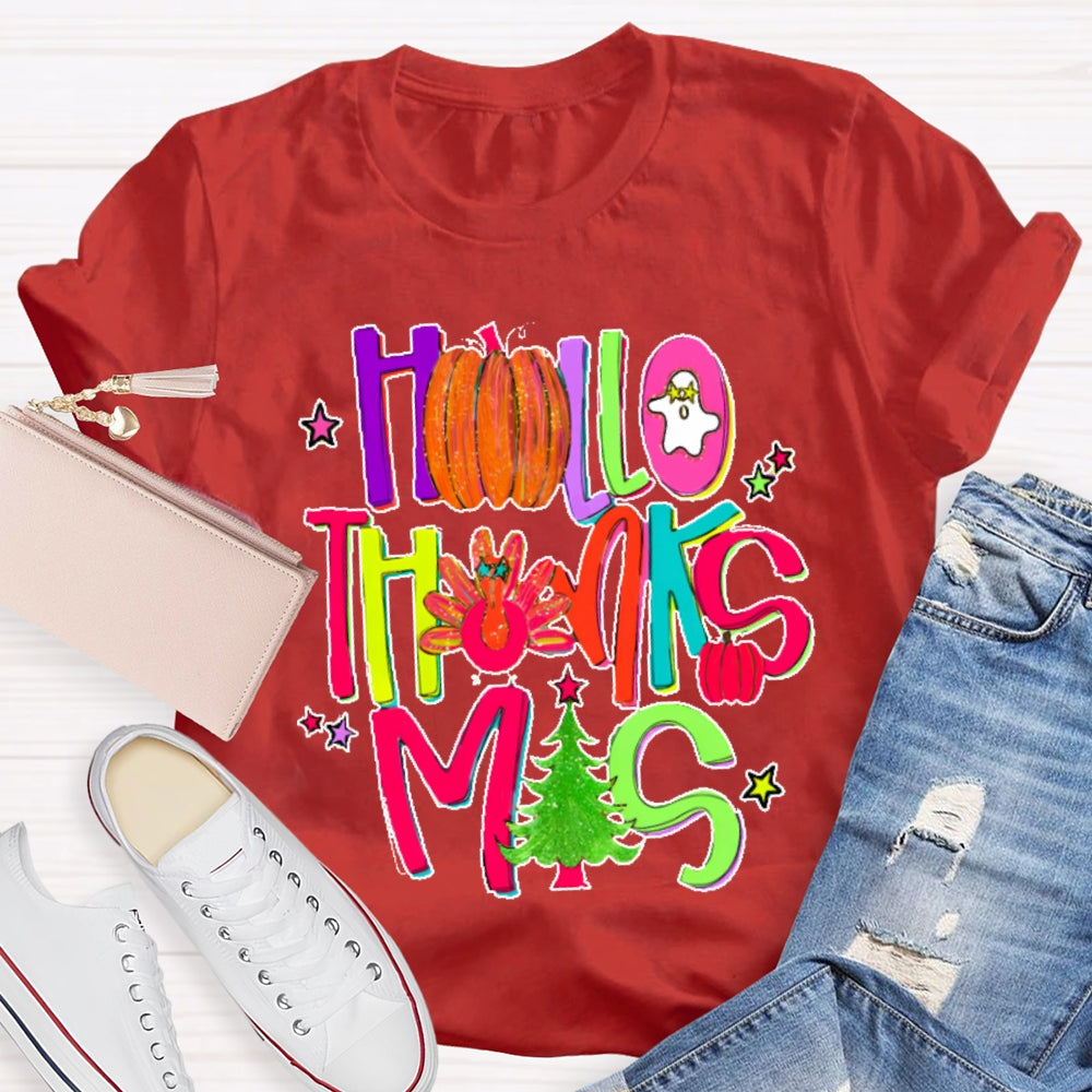 Happyhallothankmas Shirts Collection For Every Celebration T-shirt