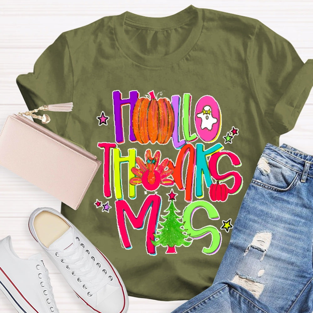 Happyhallothankmas Shirts Collection For Every Celebration T-shirt