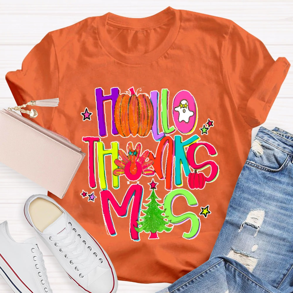 Happyhallothankmas Shirts Collection For Every Celebration T-shirt