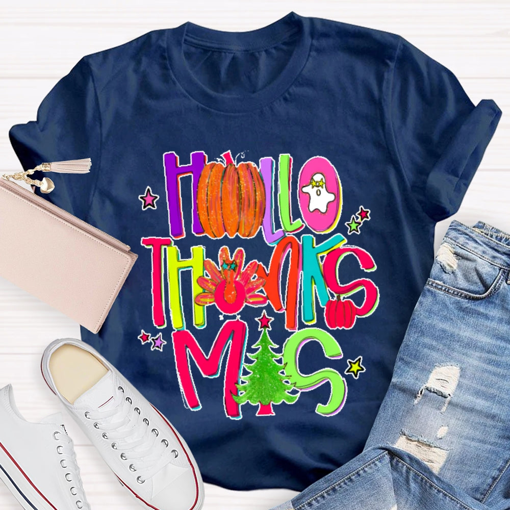 Happyhallothankmas Shirts Collection For Every Celebration T-shirt