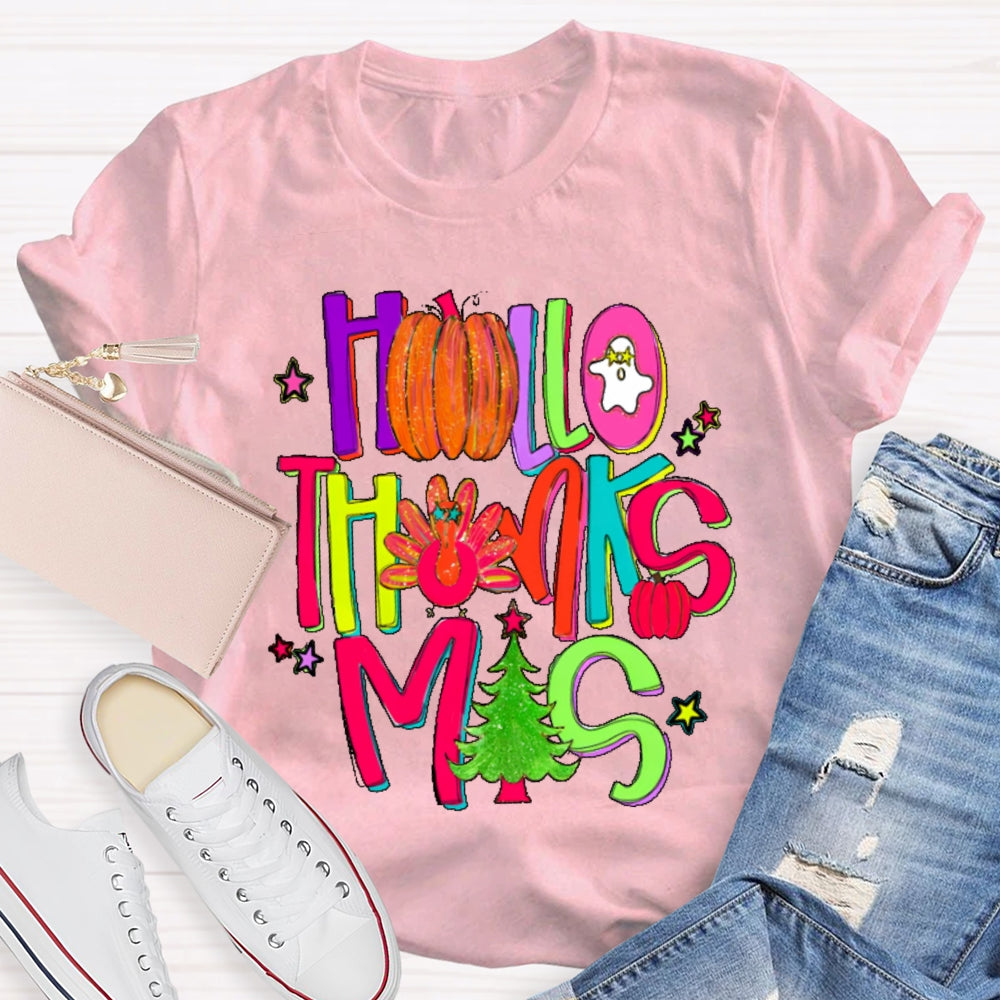 Happyhallothankmas Shirts Collection For Every Celebration T-shirt
