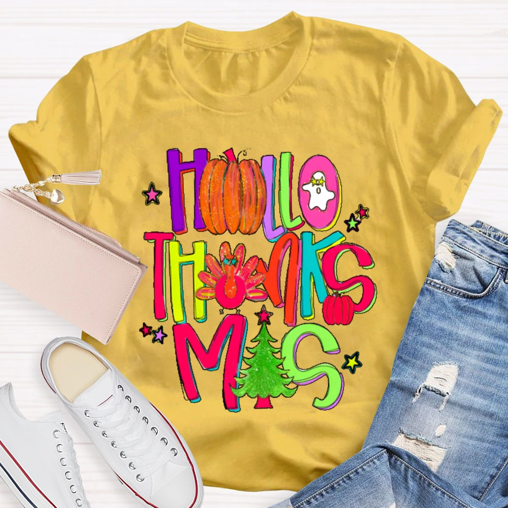 Happyhallothankmas Shirts Collection For Every Celebration T-shirt