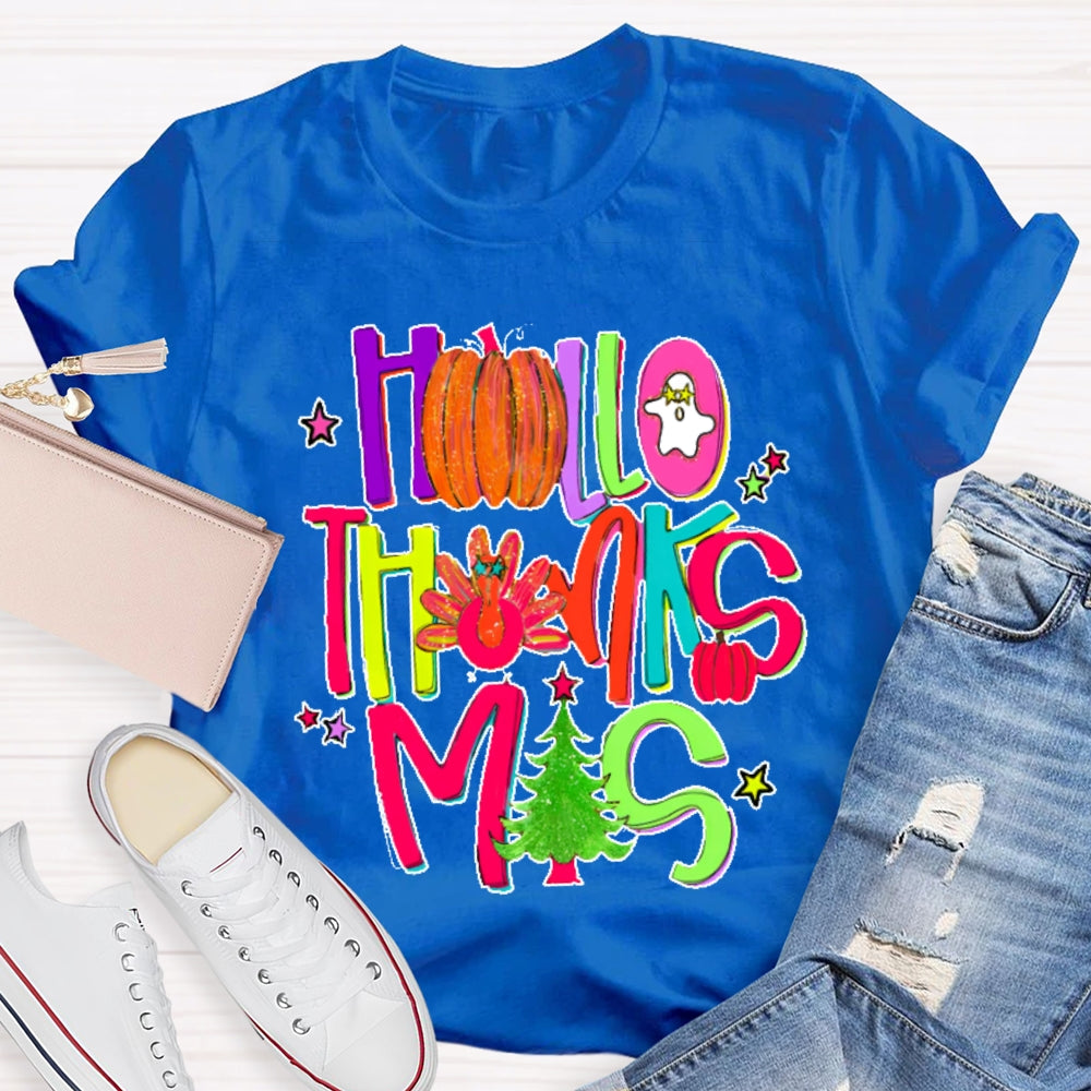Happyhallothankmas Shirts Collection For Every Celebration T-shirt