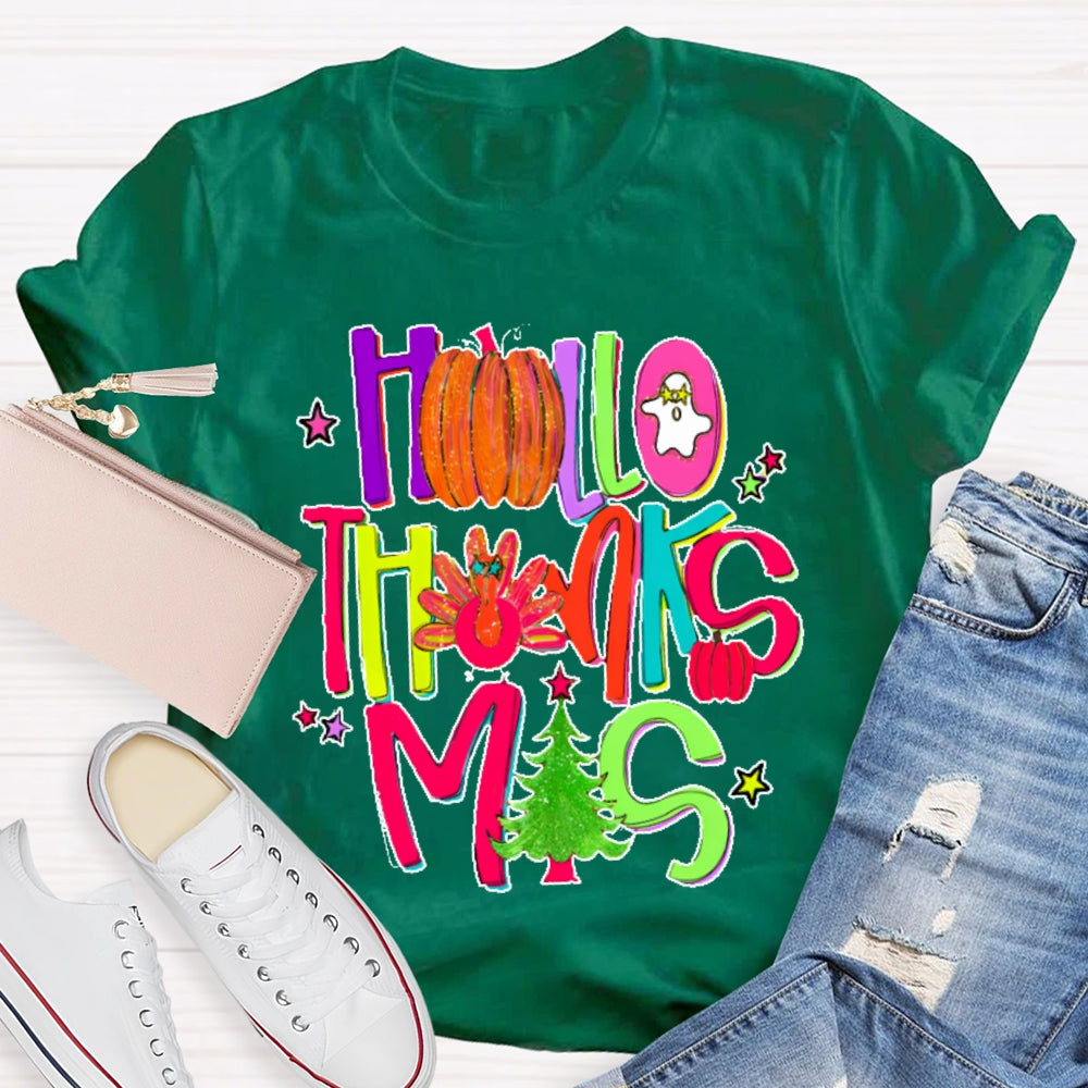 Happyhallothankmas Shirts Collection For Every Celebration T-shirt