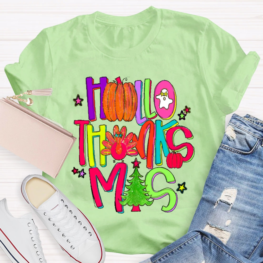 Happyhallothankmas Shirts Collection For Every Celebration T-shirt