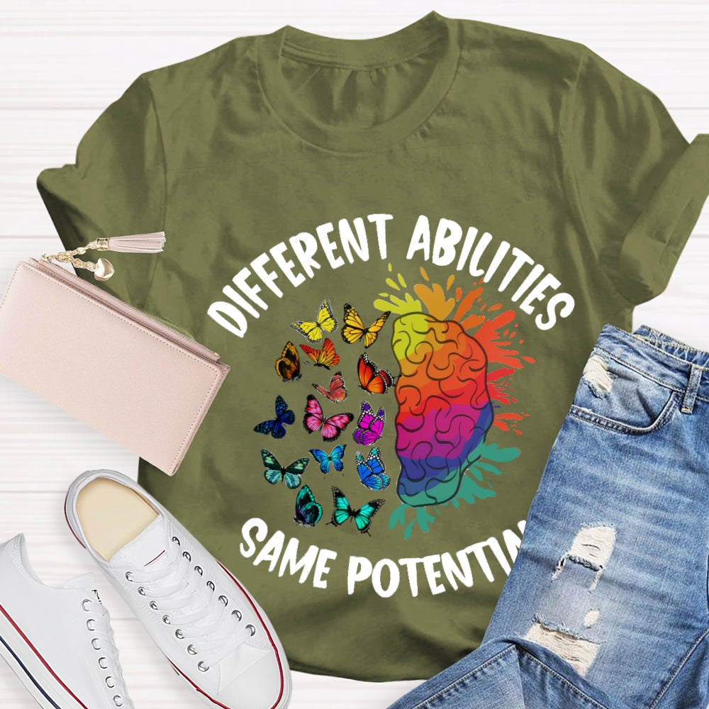 Different Abilities Same Potential T-Shirt