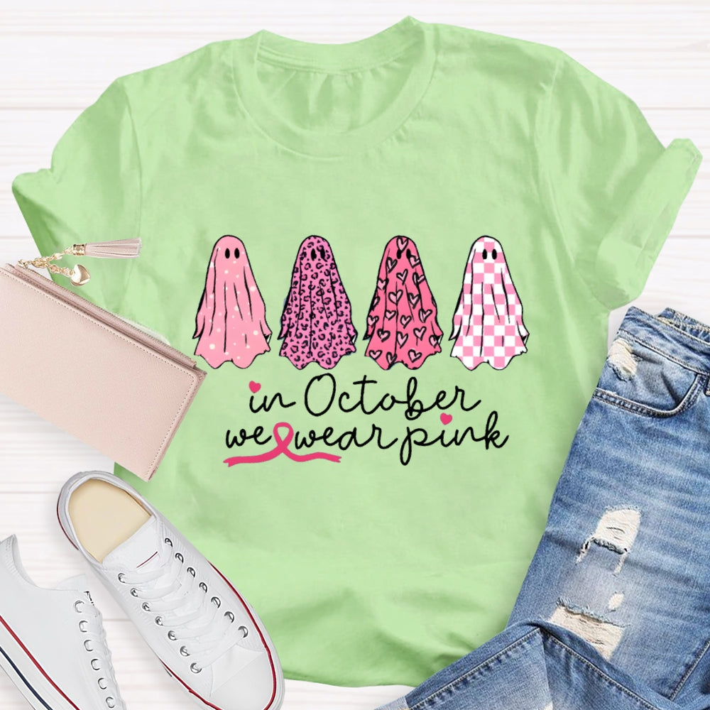 In October We Wear Pink Ghosts Breast Cancer Support Squad T-shirt