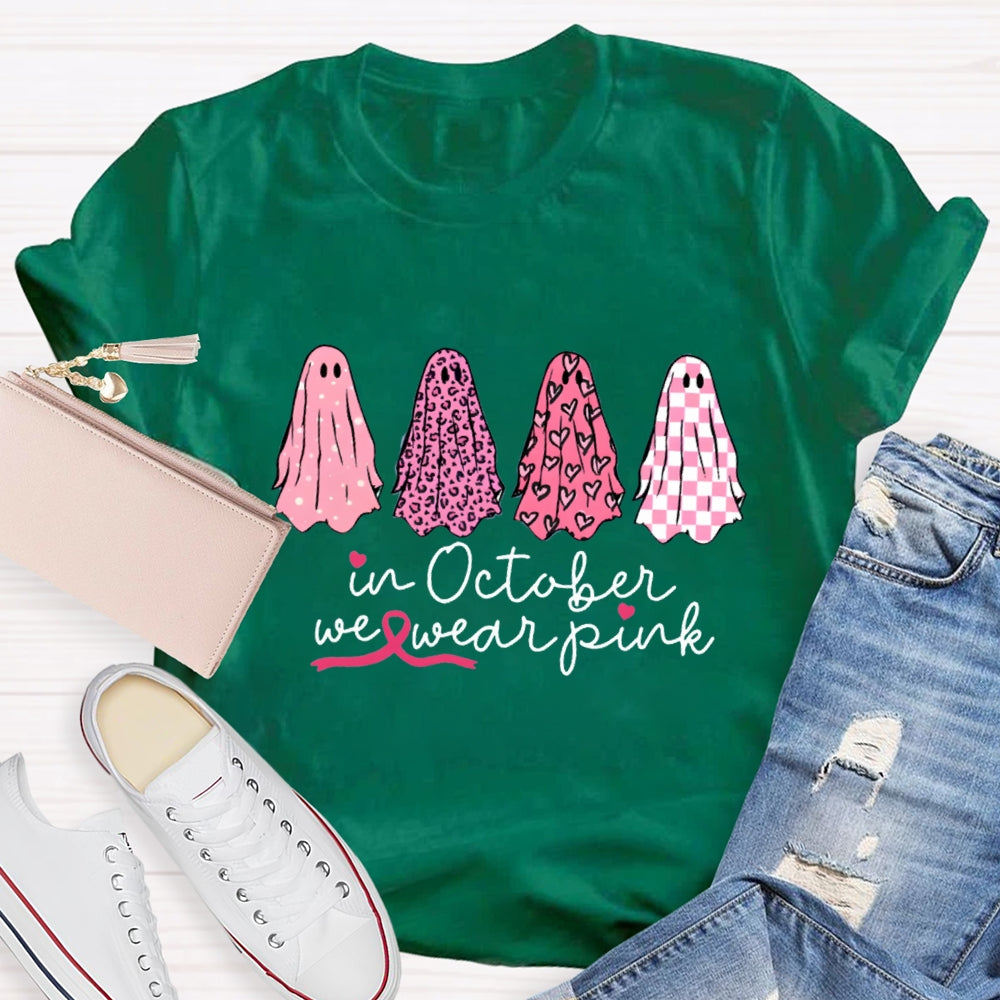 In October We Wear Pink Ghosts Breast Cancer Support Squad T-shirt