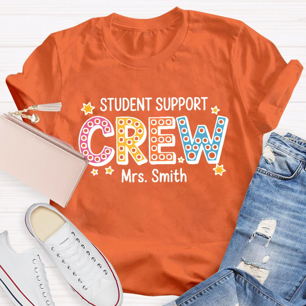 Personalized Name Student Support Crew Student Services Squad T-shirt