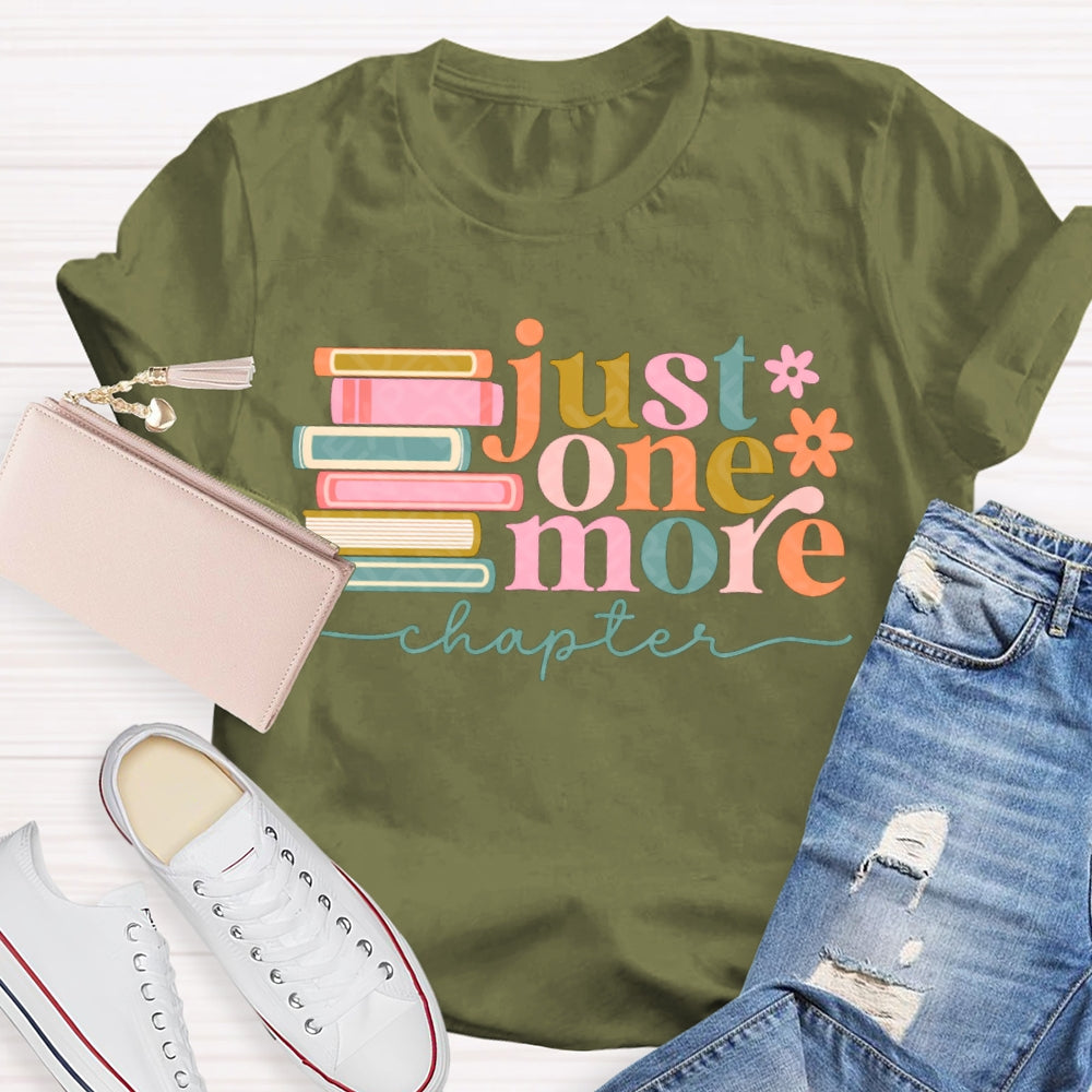 Just One More Chapter Reading Days T-shirt