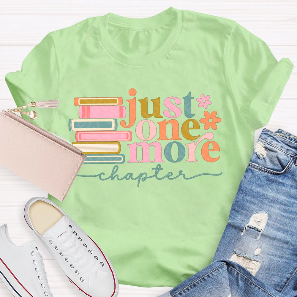 Just One More Chapter Reading Days T-shirt