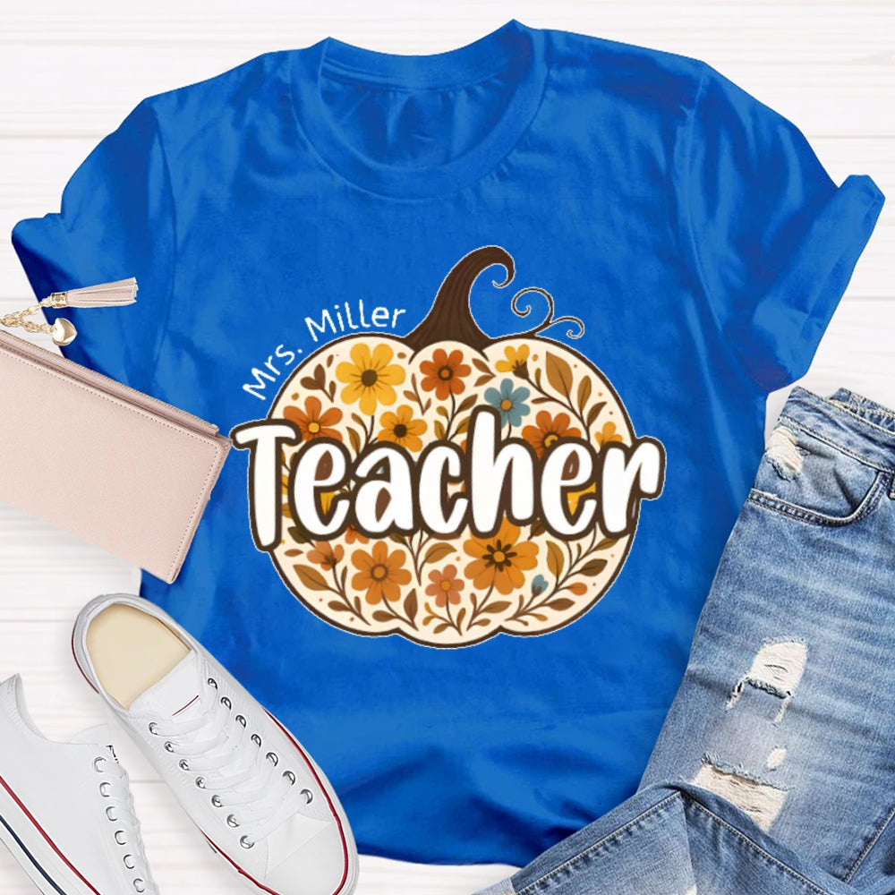 Personalized Name Teacher Pumpkin Flowers T-shirt